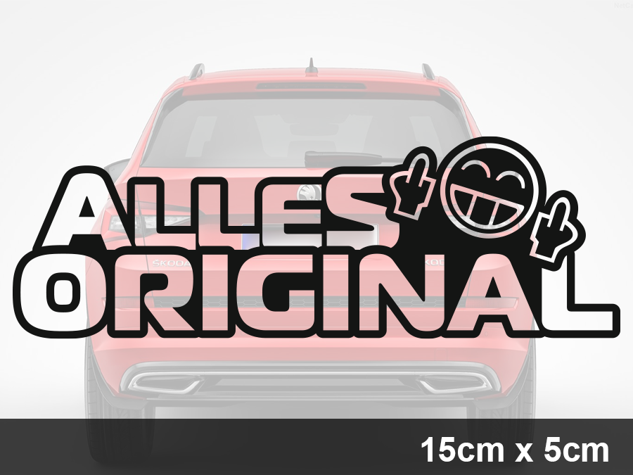 Aufkleber Alles Original JDM Sticker 15 x 5 cm AG-0054