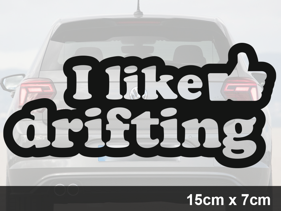Aufkleber I like drifting 15 x 7 cm AG-0044